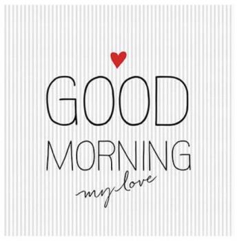 Good Morning Love - Servietten 33x33 cm